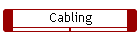 Cabling