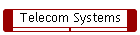 Telecom Systems